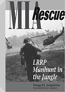 MIA Rescue: LRRP Nmanhunt in the Jungle
