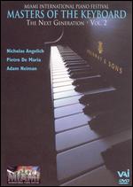 Miami International Piano Festival: Masters of the Keyboard - The Next Generation, Vol. 2 - 