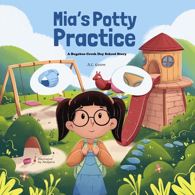 Mia's Potty Practice - Guion, A L