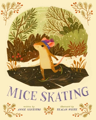 Mice Skating: Volume 1 - Silvestro, Annie