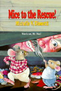 Mice to the Rescue! - Dionetti, Michelle V