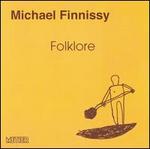 Michael Finnissy: Folklore