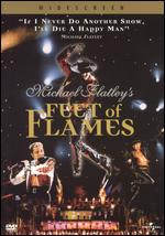 Michael Flatley: Feet of Flames - 