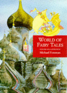 Michael Foreman's world of fairy tales. - Foreman, Michael