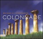 Michael G. Cunningham: Colonnade
