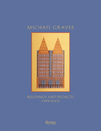 Michael Graves Buildings and Projects: 1995-2003