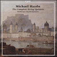 Michael Haydn: The Complete String Quintets - Salzburger Haydn Quintett