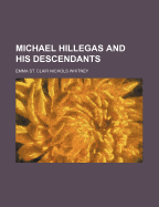 Michael Hillegas and His Descendants