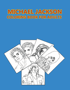 Michael Jackson Coloring Book For Adults