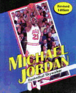 Michael Jordan: Basketball Skywalker