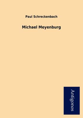 Michael Meyenburg - Schreckenbach, Paul