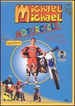 Michael Michael Motorcycle [Special Edition]