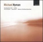 Michael Nyman: String Quartets 2, 3 & 4; If & Why
