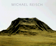 Michael Reisch - Reisch, Michael, and Pohlmann, Ulrich (Text by), and Hengesbach, Rolf (Text by)