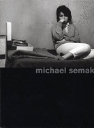 Michael Semak - Kunard, Andrea, and Canadian Museum of Contemporary Photography