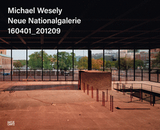 Michael Wesely (Bilingual edition): Neue Nationalgalerie. 160401_201209