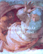 Michaelangelo: The Sistine Chapel