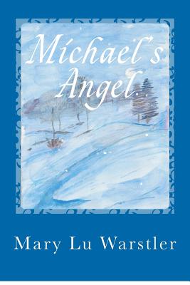 Michael's Angel - Warstler, Mary Lu