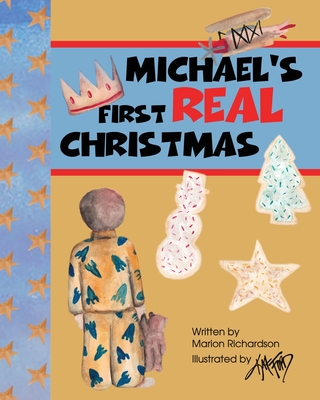 Michael's First Real Christmas - Richardson, Marion W