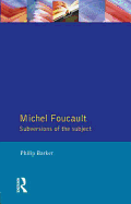 Michel Foucault: Subversions Subject