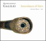 Michelagnolo Galilei: Intavolatura di liuto