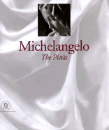 Michelangelo: The Pietas