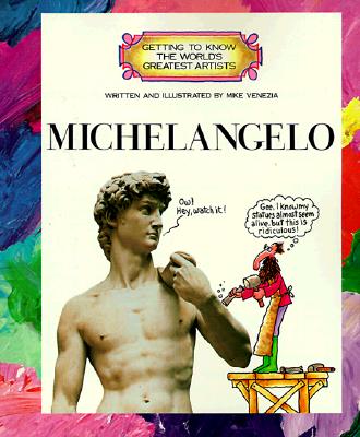 Michelangelo - Venezia, Mike, and Moss, Meg (Consultant editor)