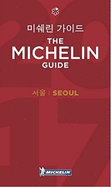 Michelin Guide Seoul 2017: Restaurants & Hotels