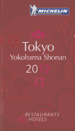 Michelin Guide Tokyo Yokohama Shonan: Restaurants & Hotels