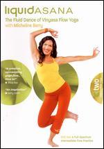Micheline Berry: Liquid Asana - The Fluid Dance of Vinyasa Flow Yoga, Vol. 2