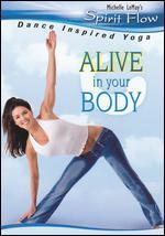 Michelle LeMay's Spirit Flow: Alive in Your Body