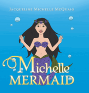 Michelle Mermaid