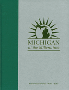 Michigan at the Millennium: A Benchmark and Analysis of Its Fiscal and Economic Structure