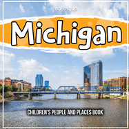 Michigan: Children's People and Places Book