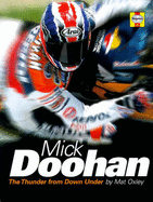 Mick Doohan: Thunder from Down Under - Oxley, Mat