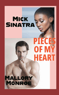 Mick Sinatra: Pieces of My Heart
