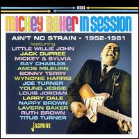 Mickey Baker in Session: Ain't No Strain 1952-1961 - Mickey Baker