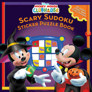 Mickey Mouse Clubhouse Scary Sudoku Sticker Puzzles Book - Disney Books, and Higginson, Sheila Sweeny