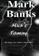 Mick's Family - The Fight for Respect and Control (Completed Edition)