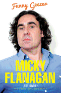 Micky Flanagan - Funny Geezer