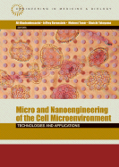 Micro and Nanoengineering of the Cell Microenvironment: Technologies and Applications