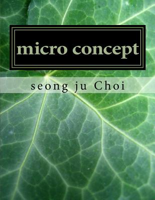 micro concept - Choi, Seong Ju