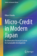 Micro-Credit in Modern Japan: An Alternative Financial System for Sustainable Development