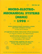 Micro-Electro-Mechanical Systems (Mems) 1998: Presented at the 1998 International Mechanical Engineering Congress and Exposition: November 15-20, 1998, Anaheim, California - Lin, Liwei