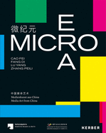Micro Era: Media Art from China