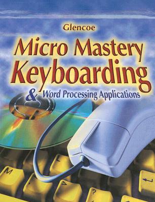 Micro Mastery Keyboarding & Word Processing Applications - Marshall, Grace L, and Haggblade, Berle