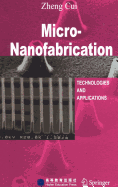 Micro-Nanofabrication: Technologies and Applications