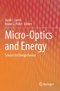 Micro-Optics and Energy: Sensors for Energy Devices