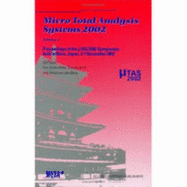 Micro Total Analysis Systems 2002: Volume 1