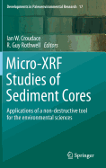 Micro-XRF Studies of Sediment Cores: Applications of a non-destructive tool for the environmental sciences